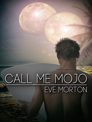 cover image of Call Me Mojo